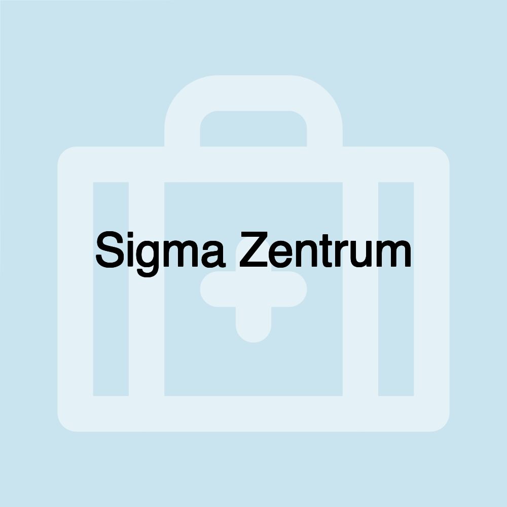 Sigma Zentrum