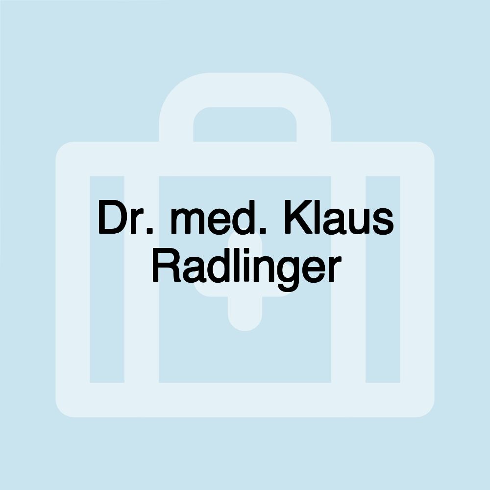 Dr. med. Klaus Radlinger