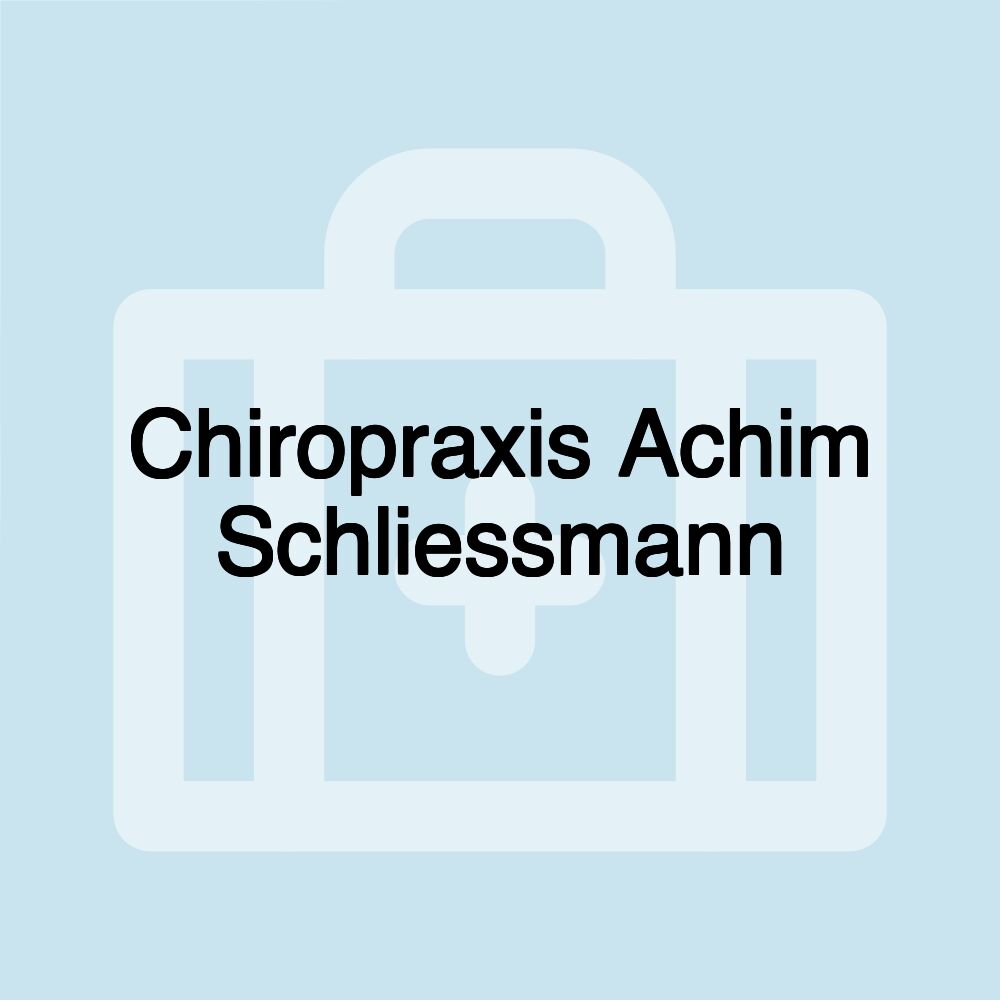 Chiropraxis Achim Schliessmann