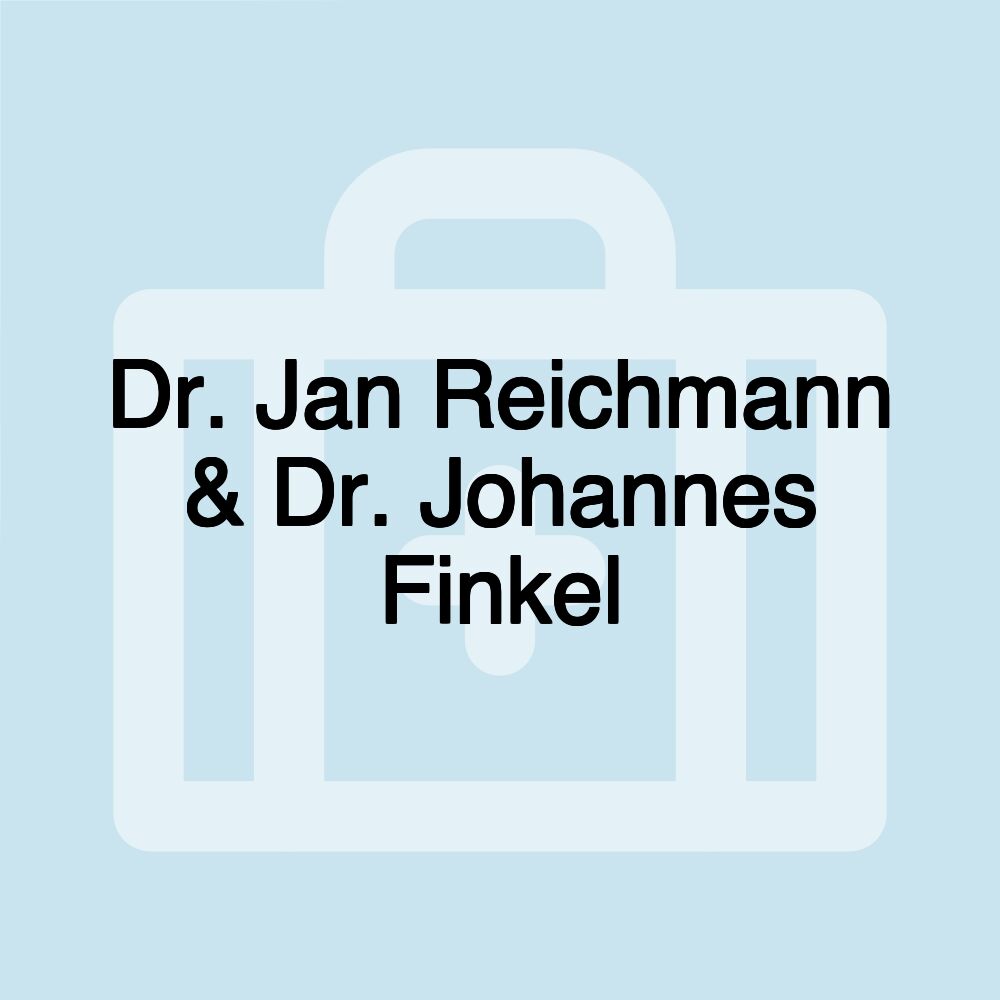 Dr. Jan Reichmann & Dr. Johannes Finkel