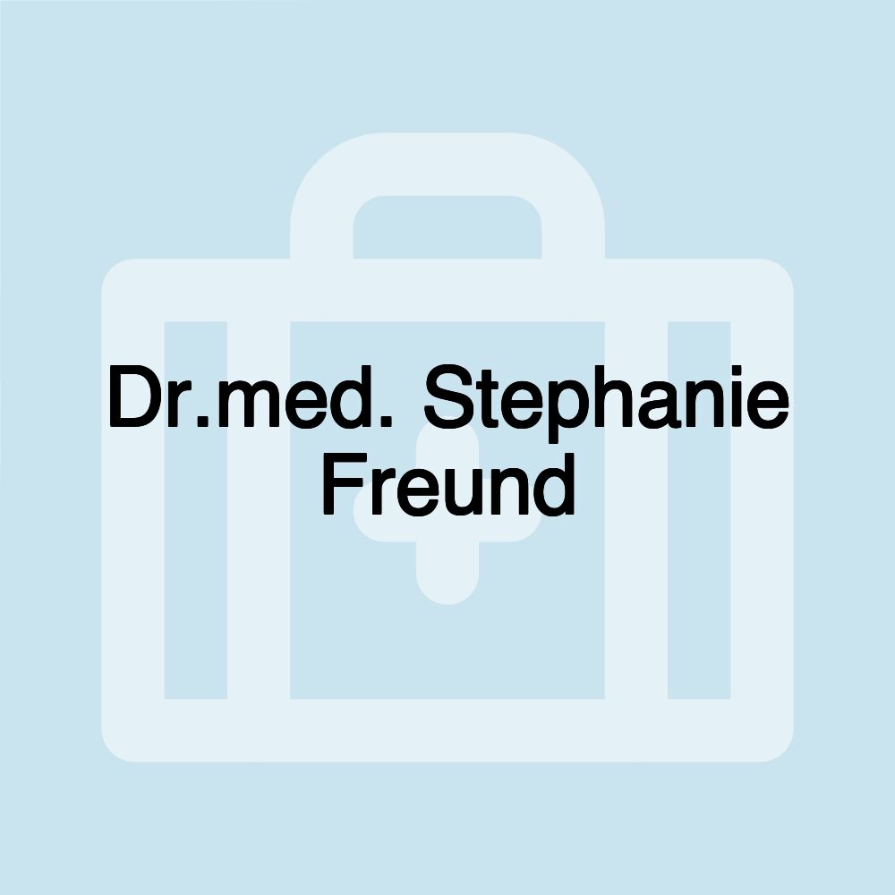 Dr.med. Stephanie Freund