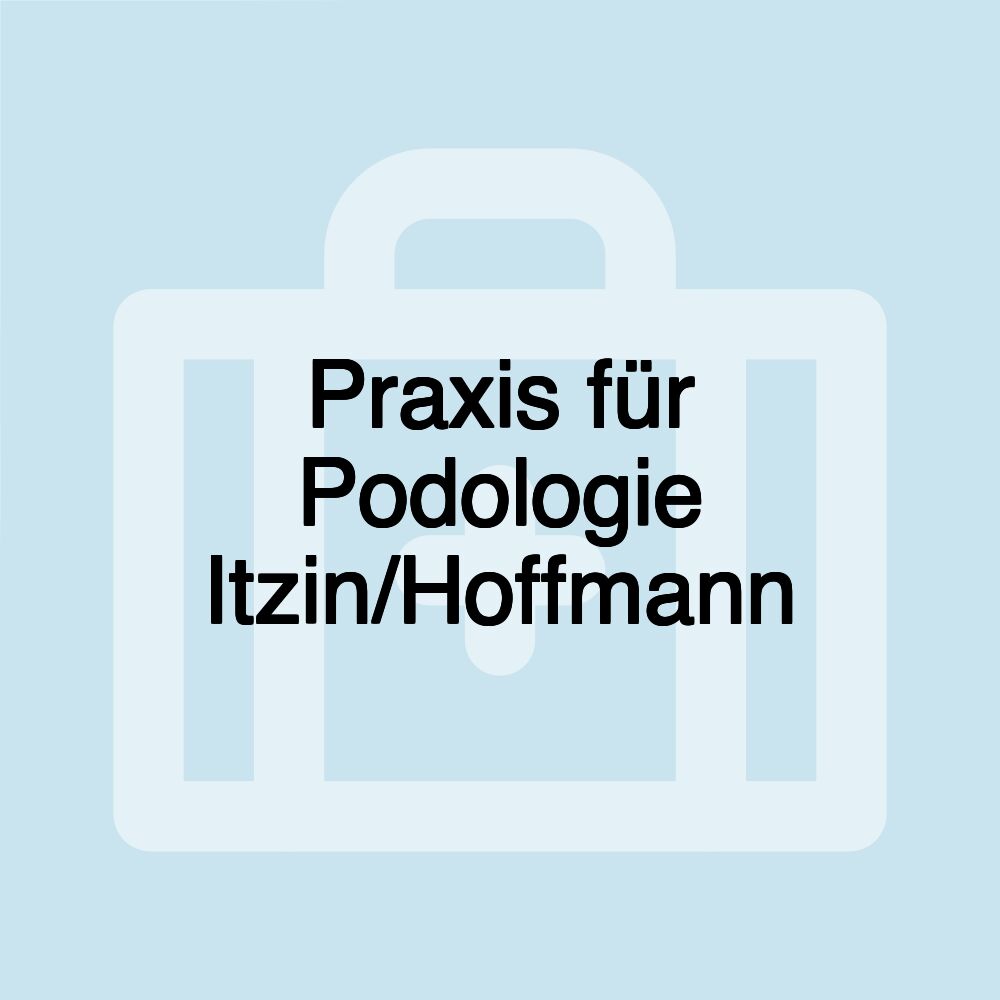 Praxis für Podologie Itzin/Hoffmann