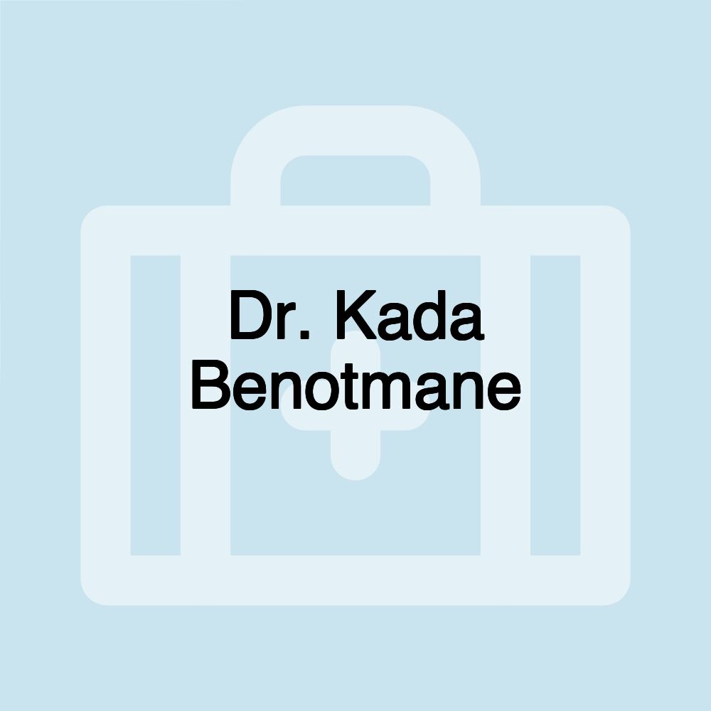 Dr. Kada Benotmane