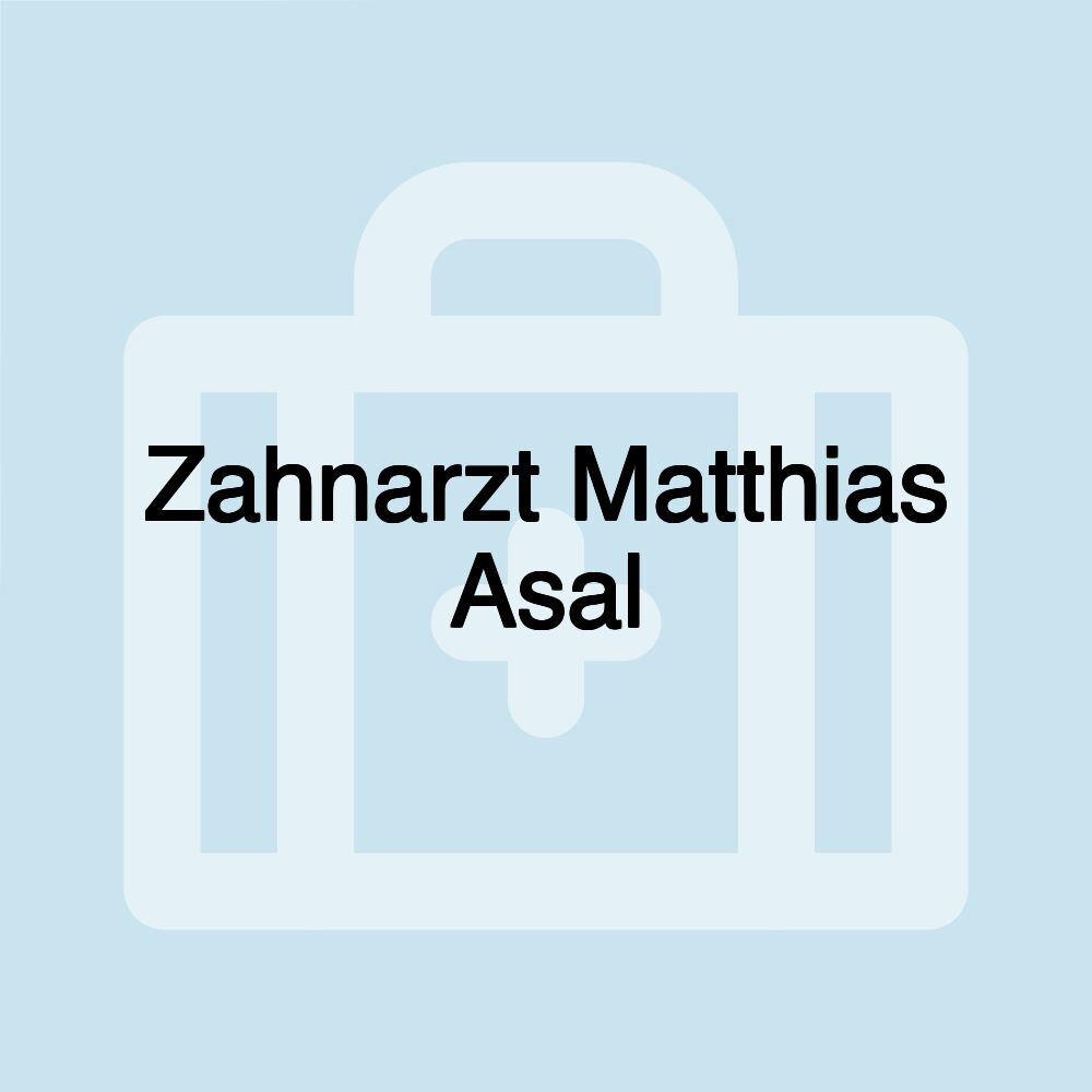 Zahnarzt Matthias Asal