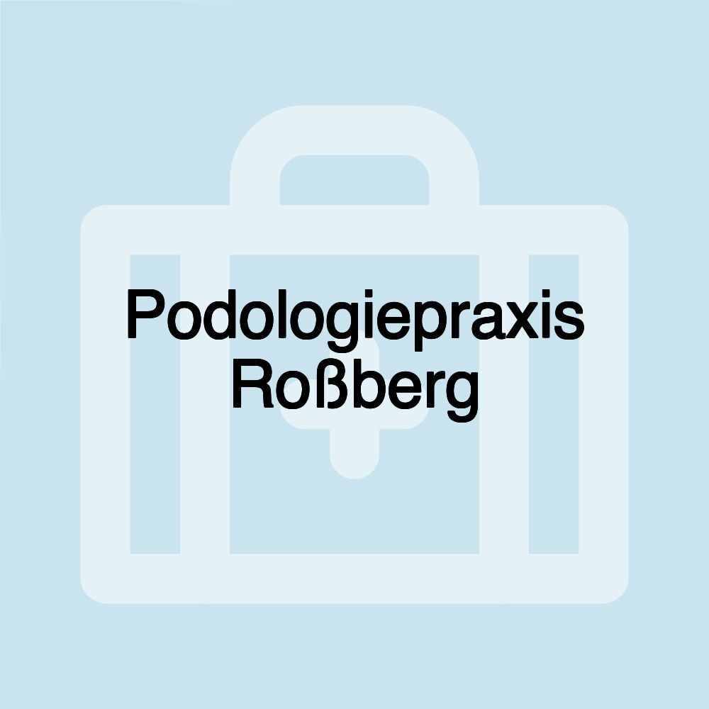 Podologiepraxis Roßberg