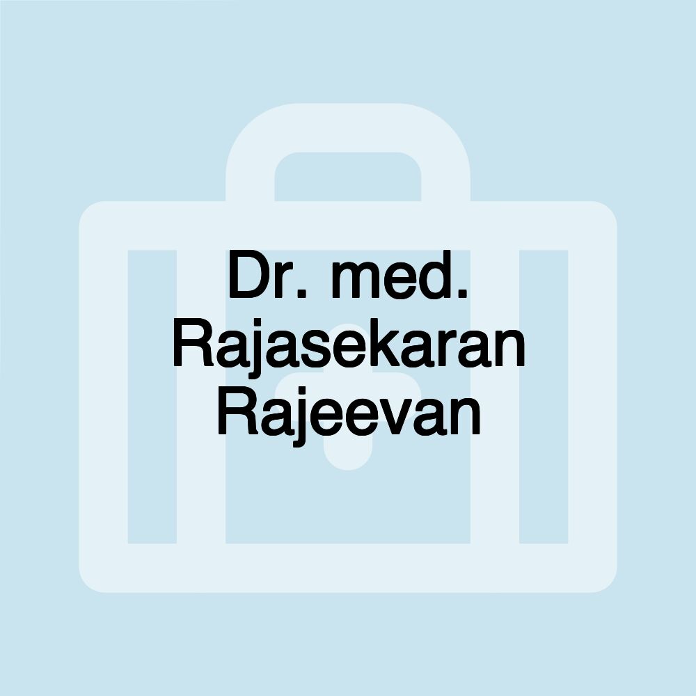 Dr. med. Rajasekaran Rajeevan