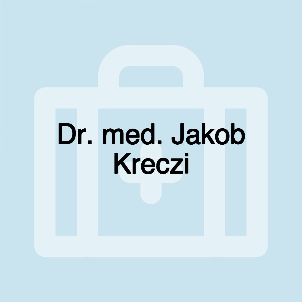 Dr. med. Jakob Kreczi