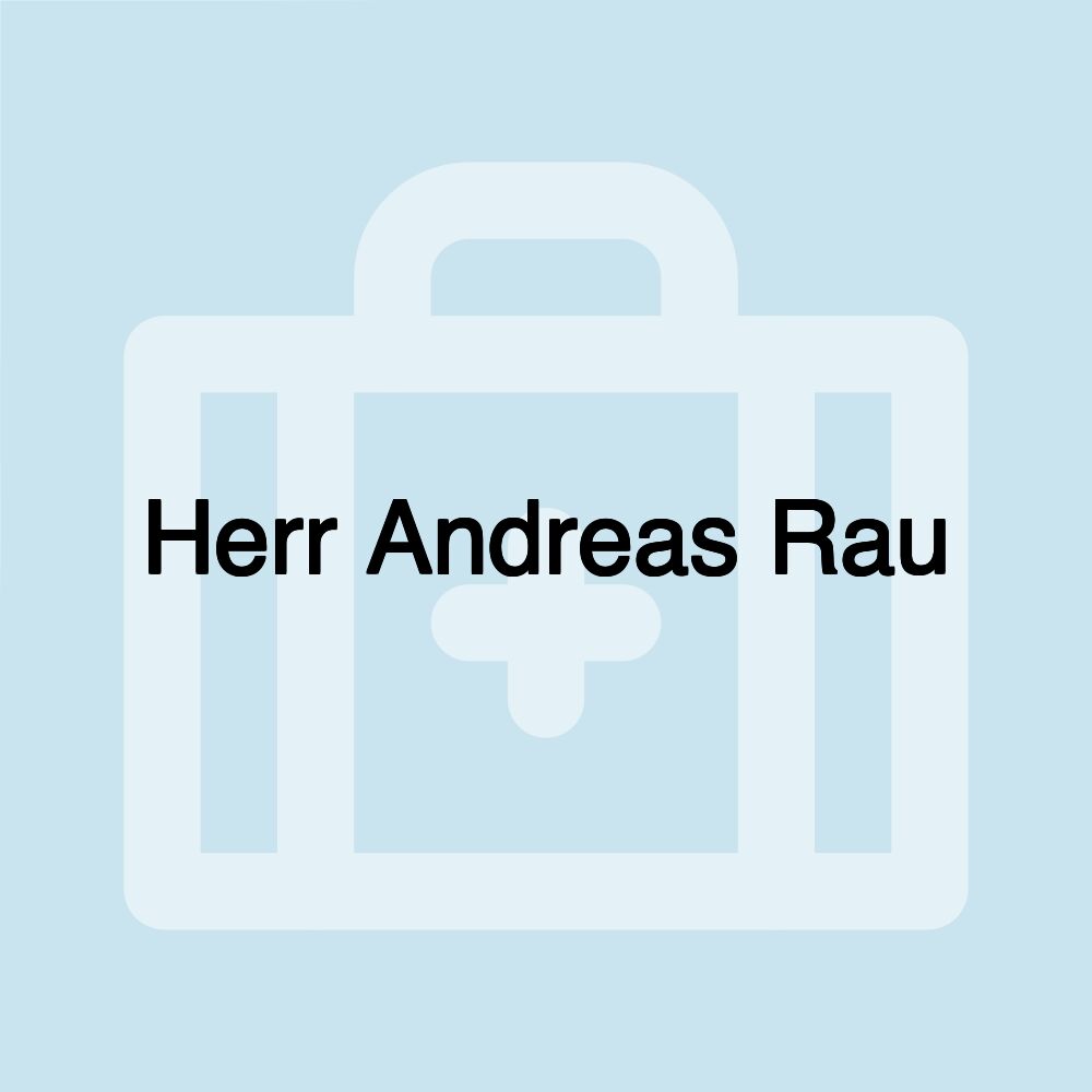 Herr Andreas Rau