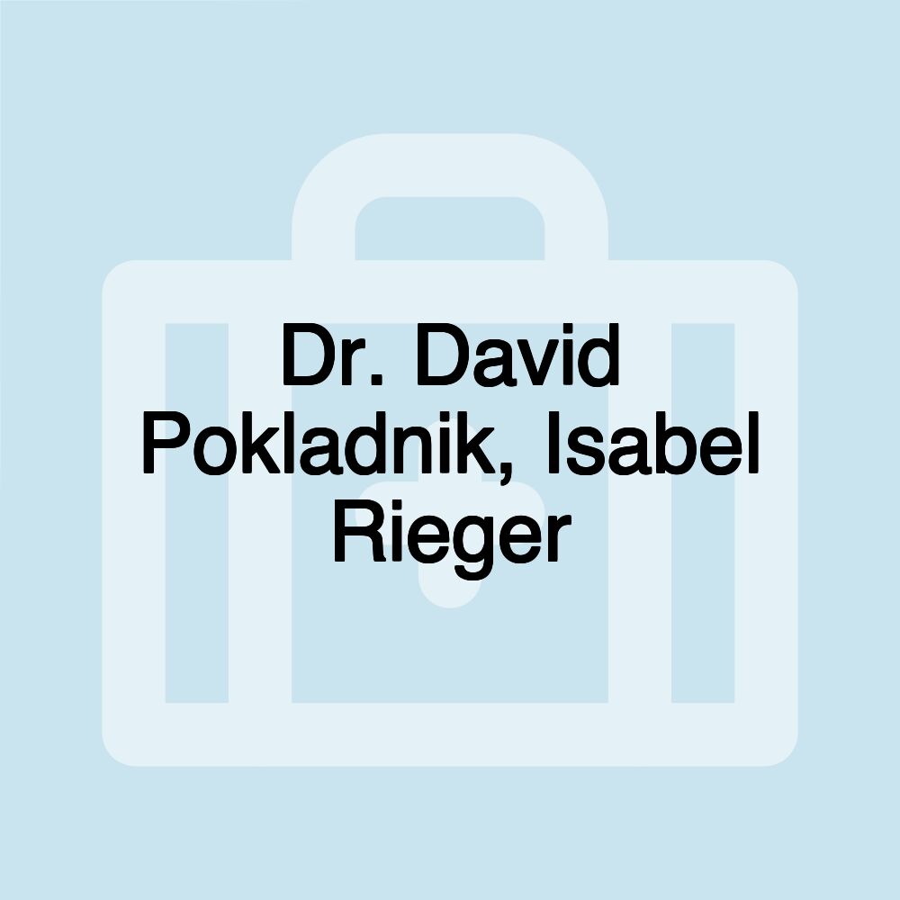 Dr. David Pokladnik, Isabel Rieger