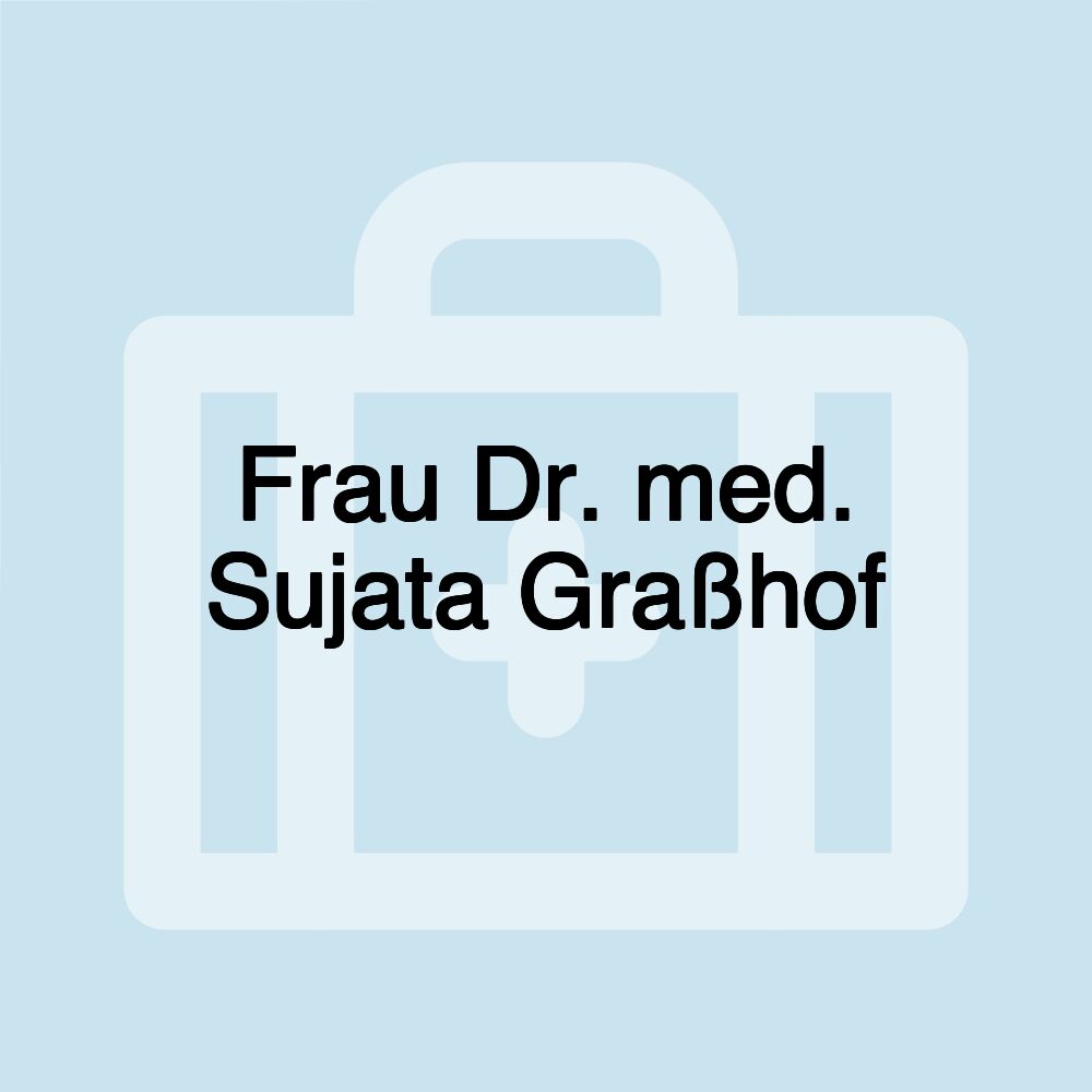 Frau Dr. med. Sujata Graßhof