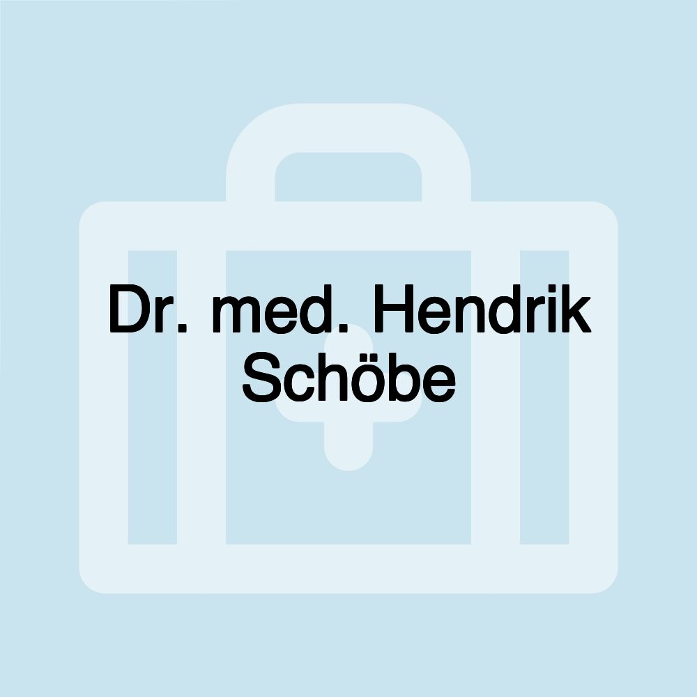 Dr. med. Hendrik Schöbe