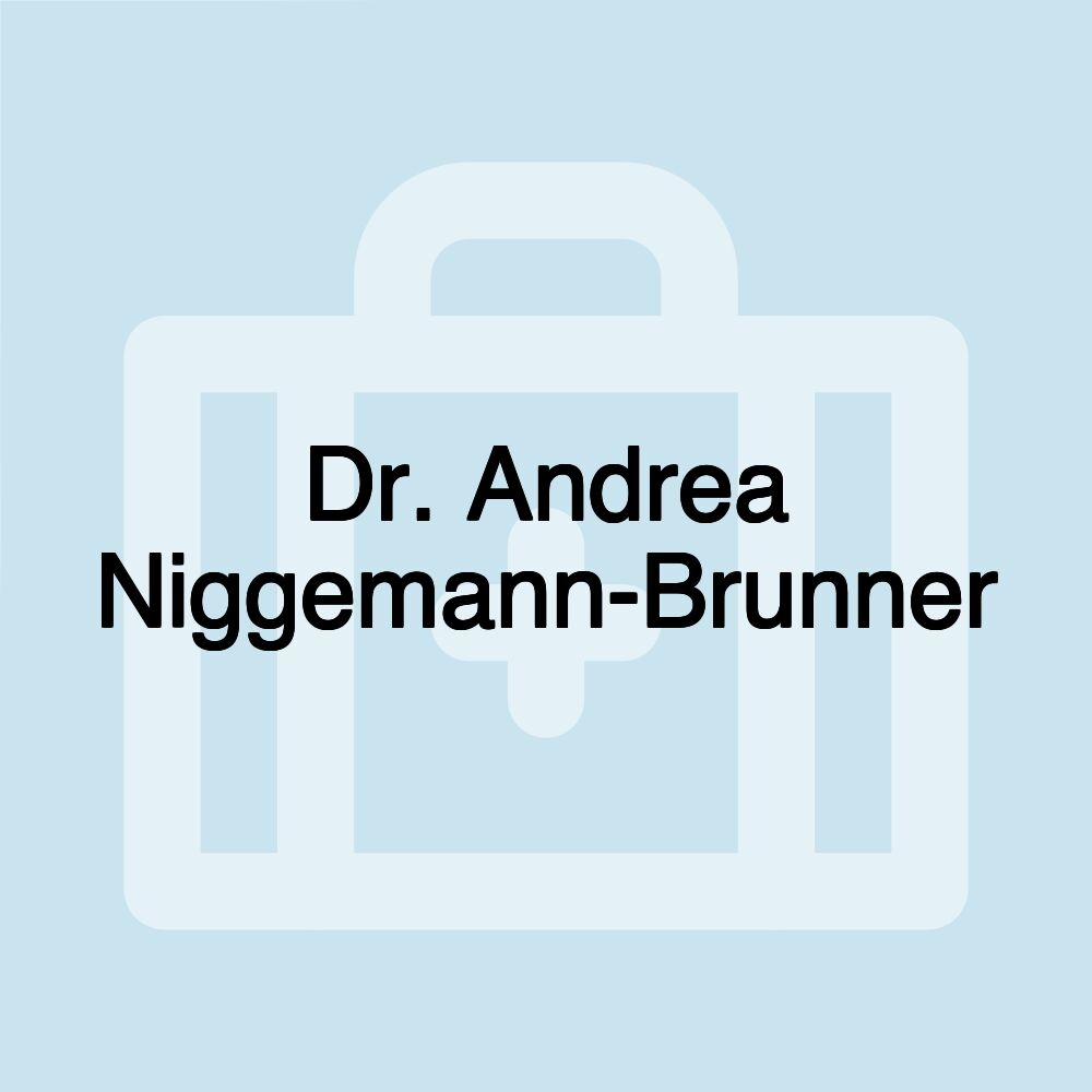 Dr. Andrea Niggemann-Brunner