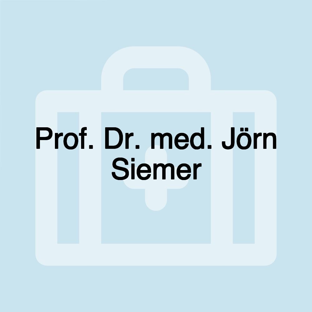 Prof. Dr. med. Jörn Siemer