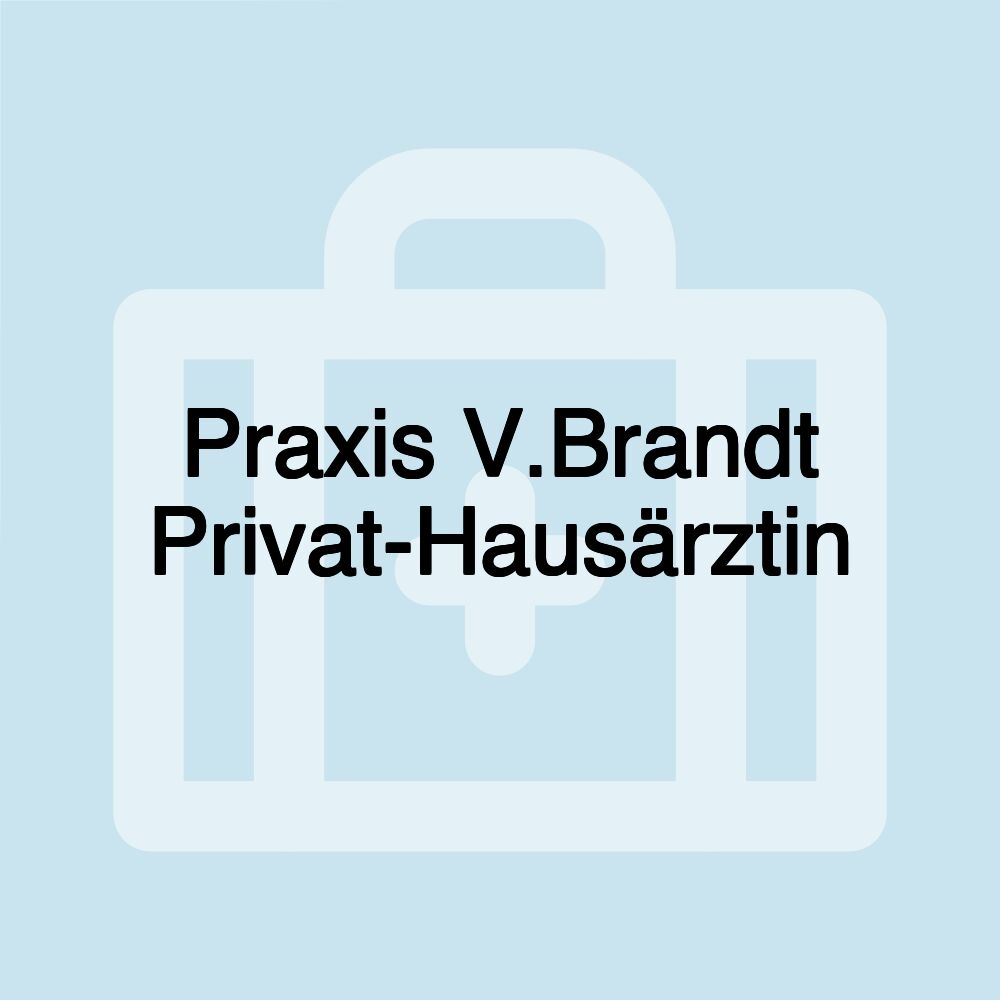 Praxis V.Brandt Privat-Hausärztin