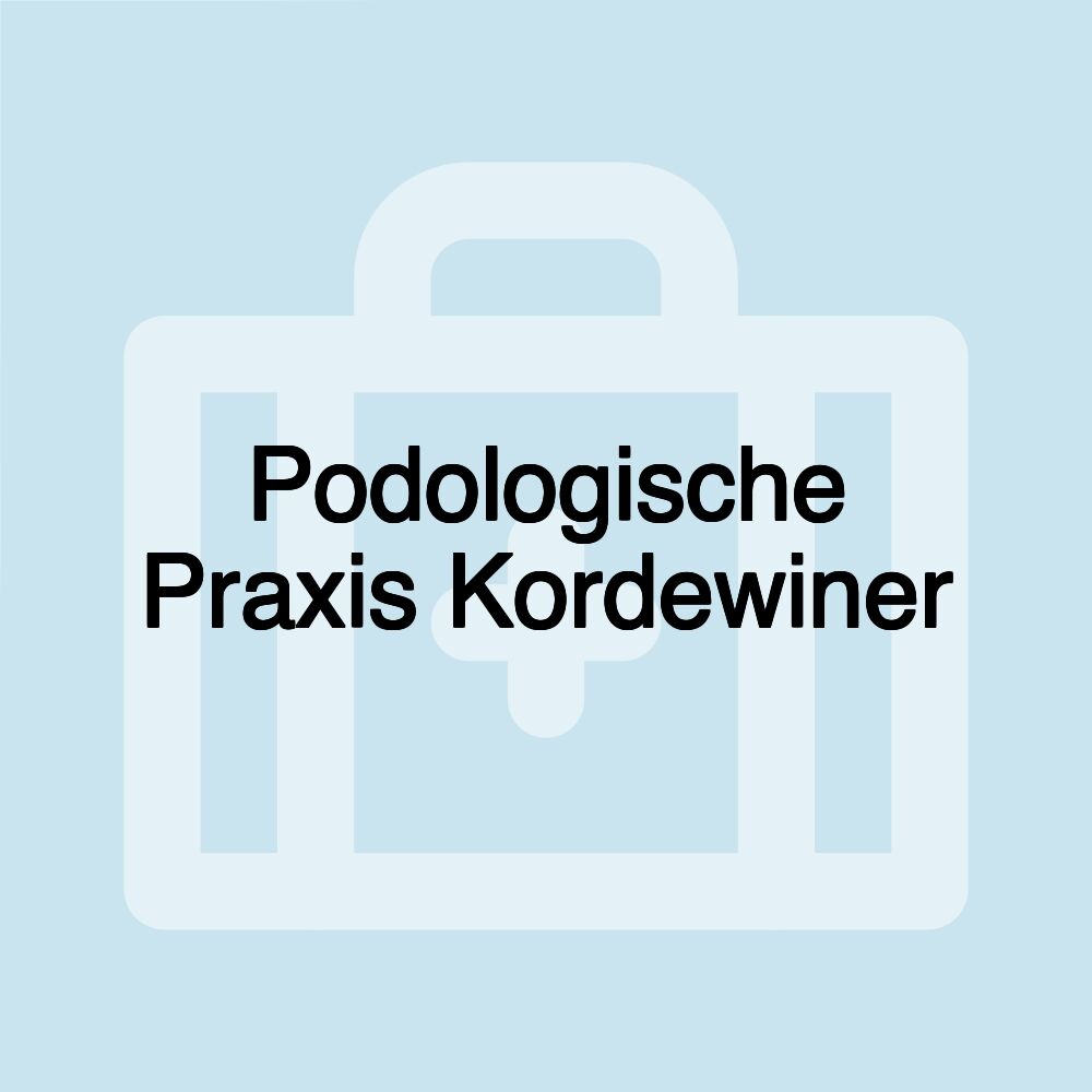 Podologische Praxis Kordewiner