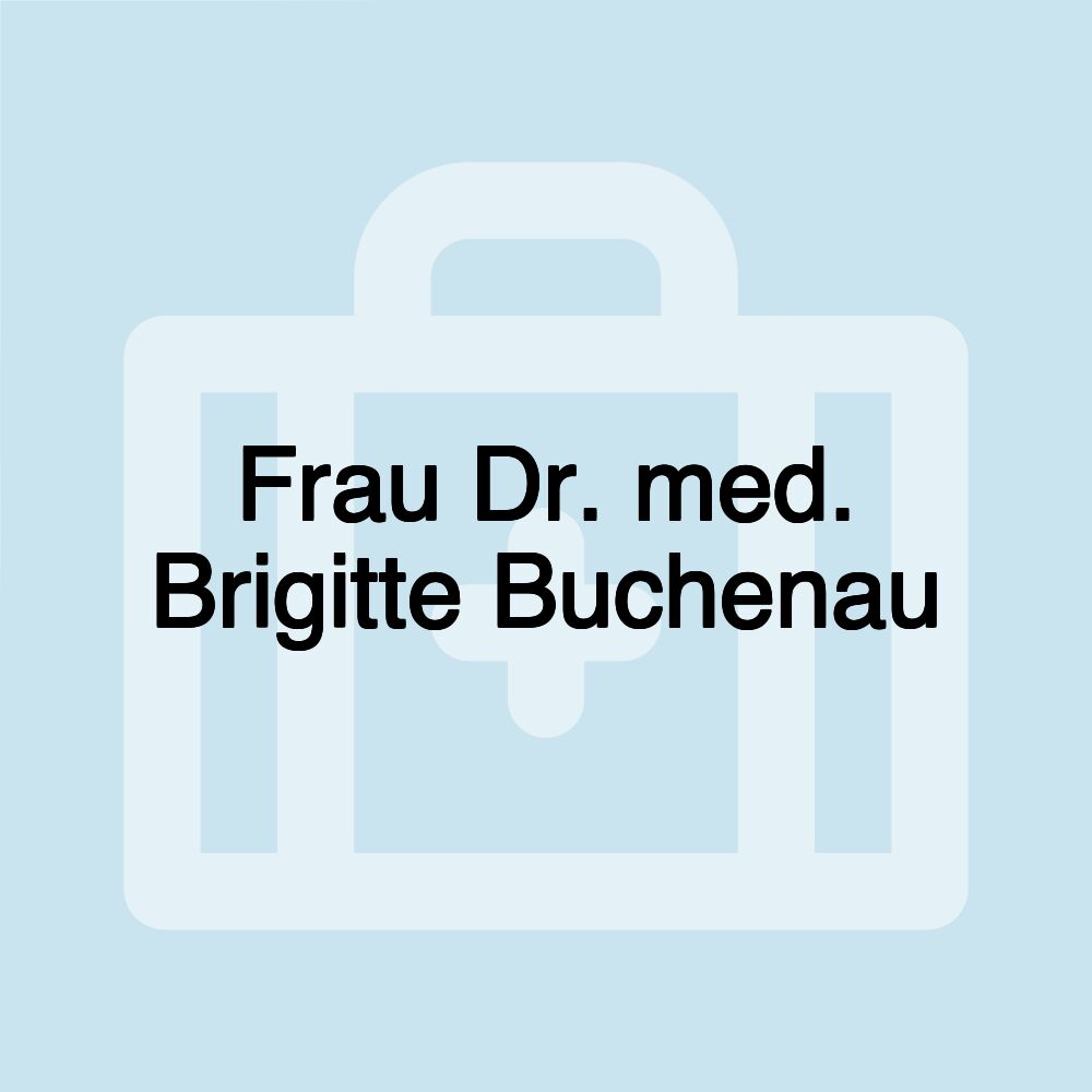 Frau Dr. med. Brigitte Buchenau