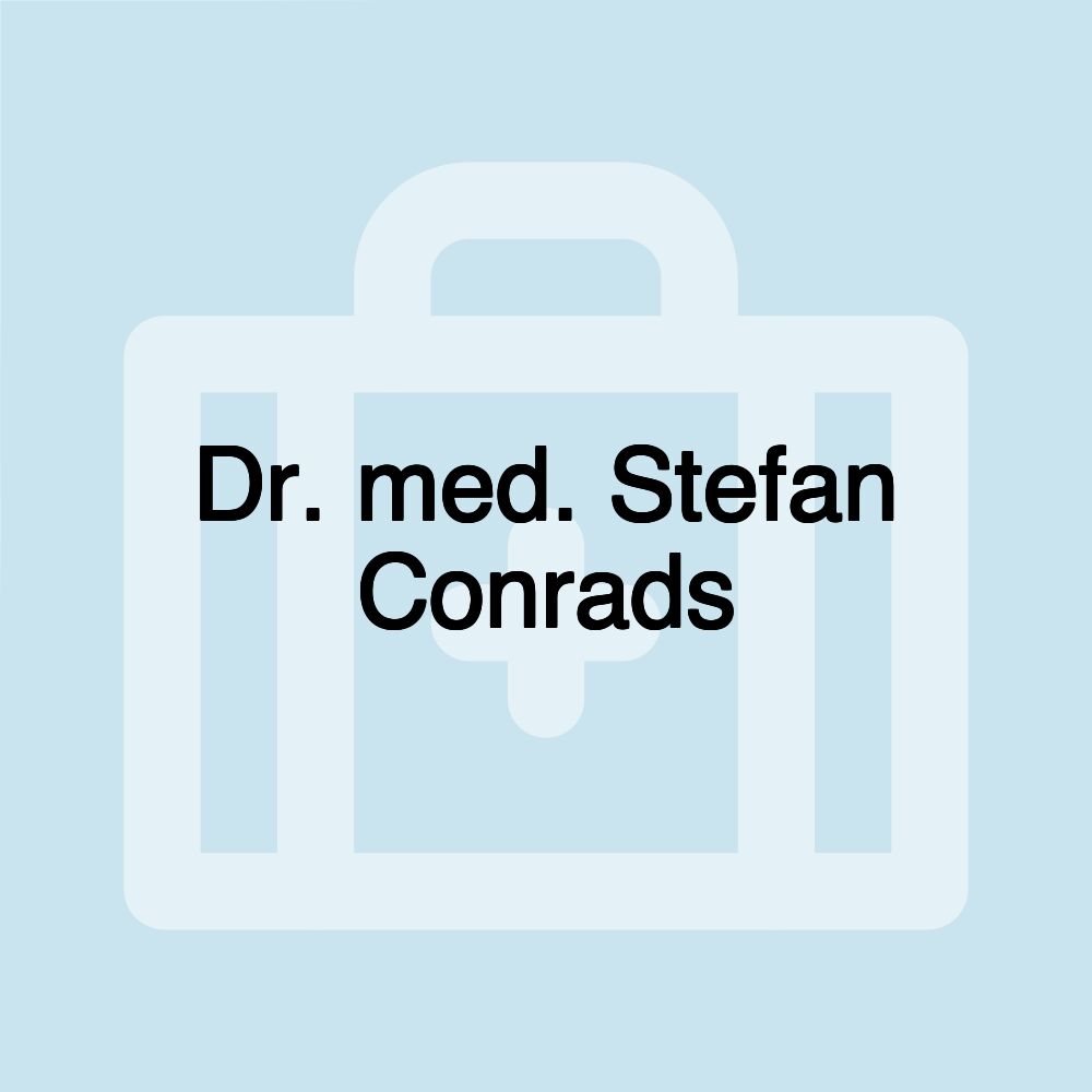 Dr. med. Stefan Conrads