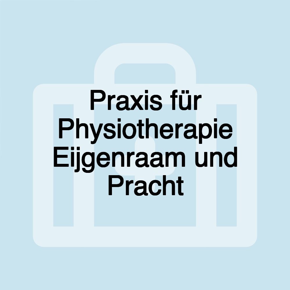 Praxis für Physiotherapie Eijgenraam und Pracht