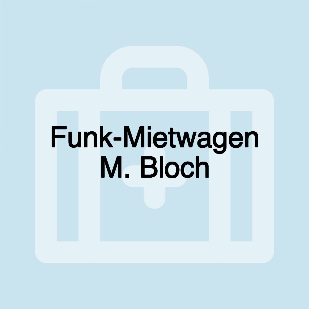 Funk-Mietwagen M. Bloch