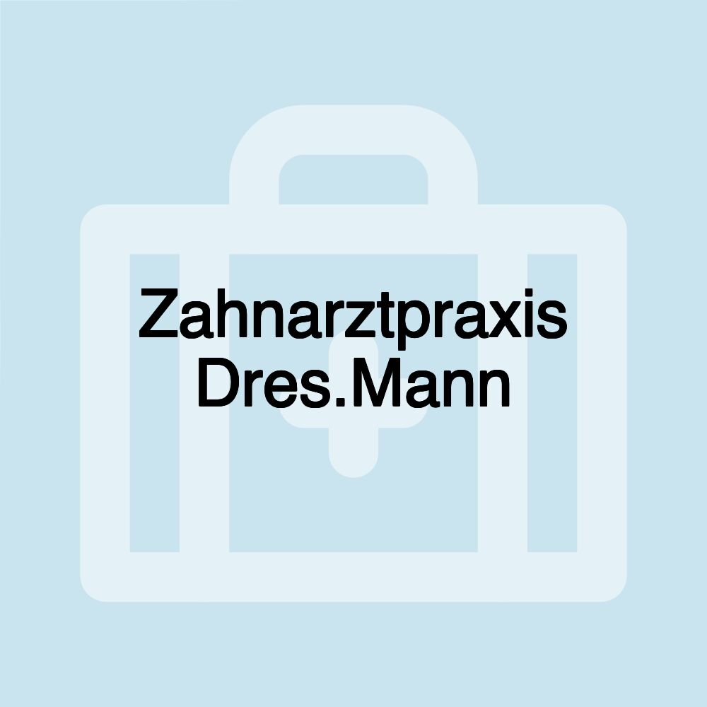 Zahnarztpraxis Dres.Mann