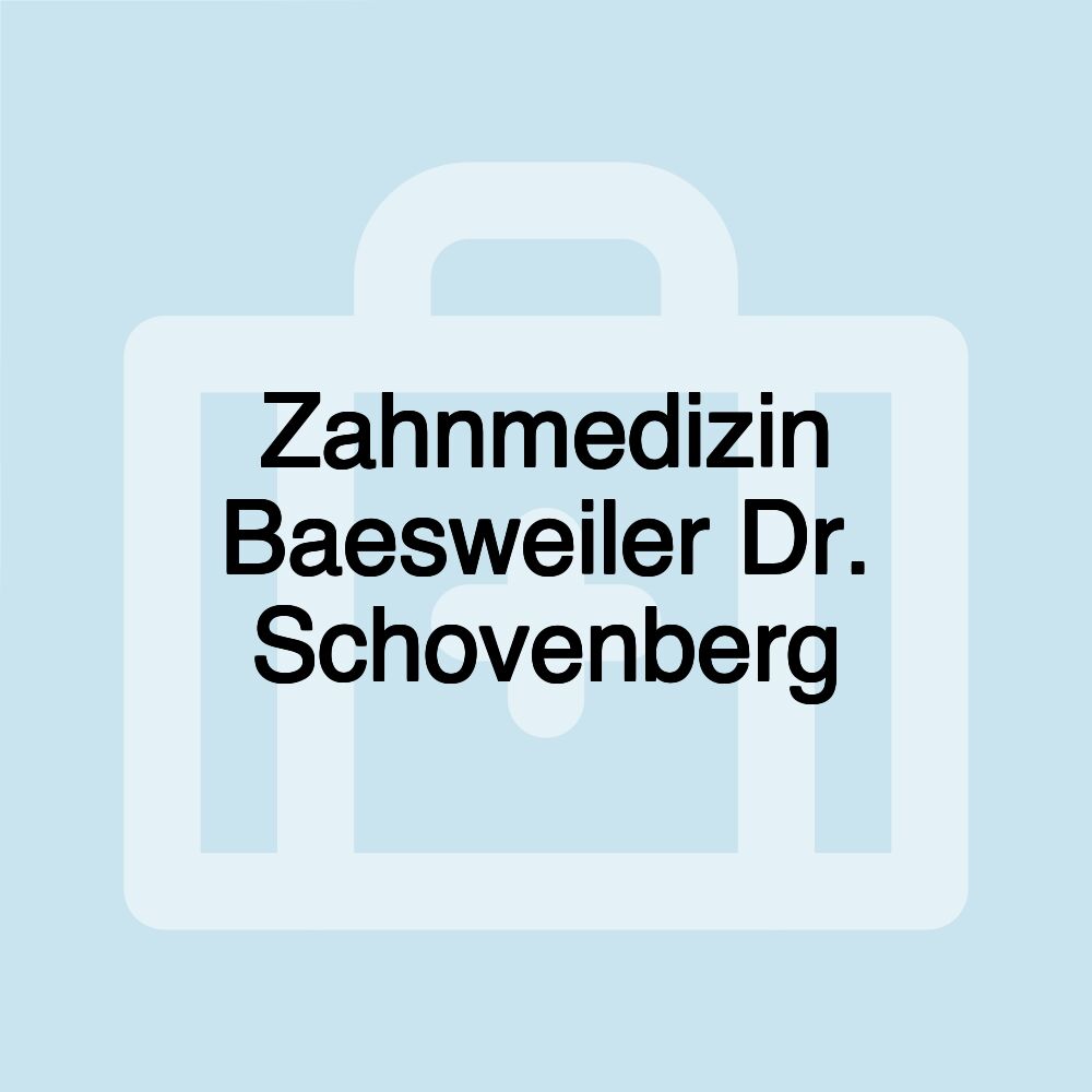 Zahnmedizin Baesweiler Dr. Schovenberg