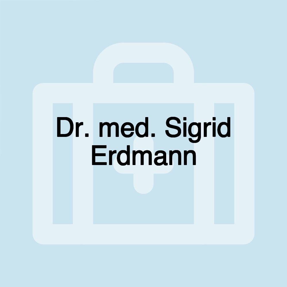 Dr. med. Sigrid Erdmann