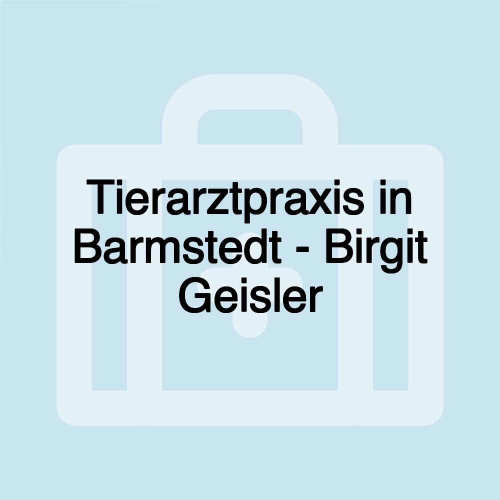 Tierarztpraxis in Barmstedt - Birgit Geisler