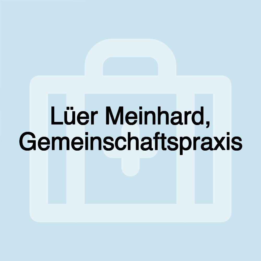 Lüer Meinhard, Gemeinschaftspraxis