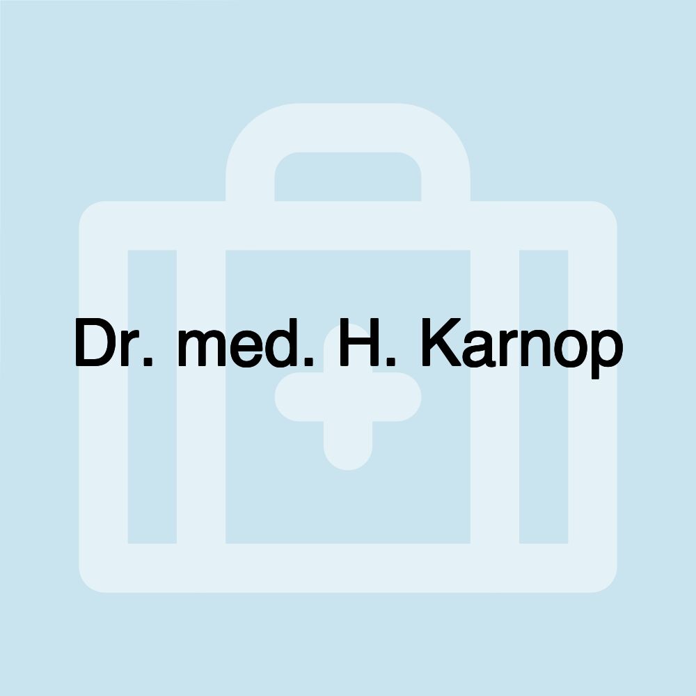 Dr. med. H. Karnop