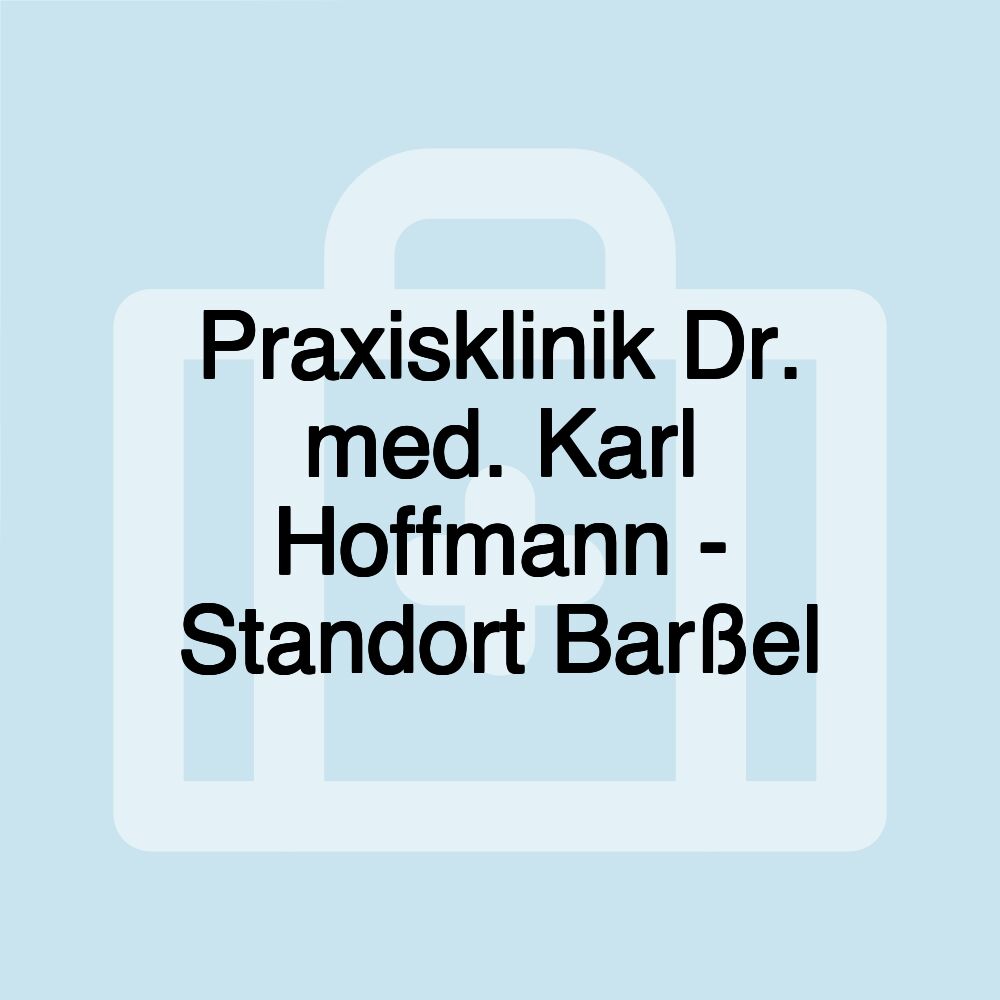 Praxisklinik Dr. med. Karl Hoffmann - Standort Barßel