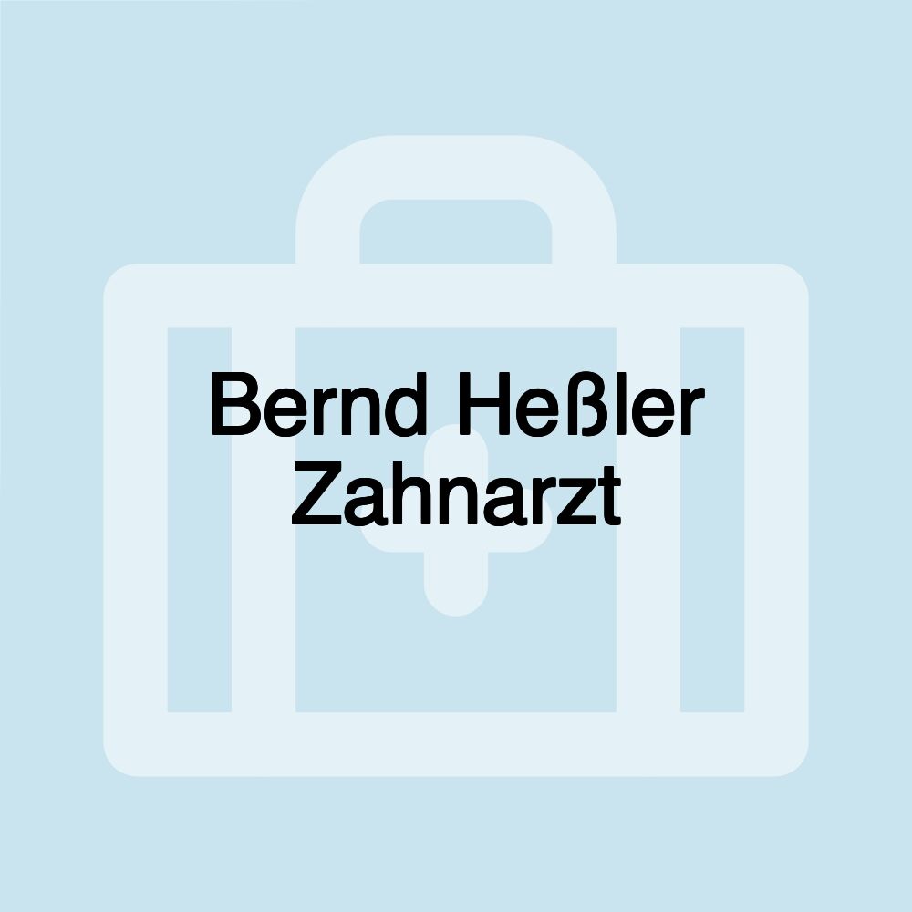 Bernd Heßler Zahnarzt