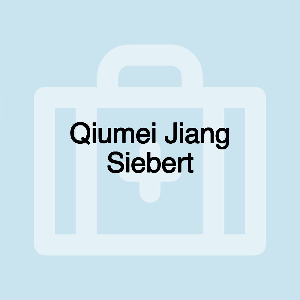 Qiumei Jiang Siebert