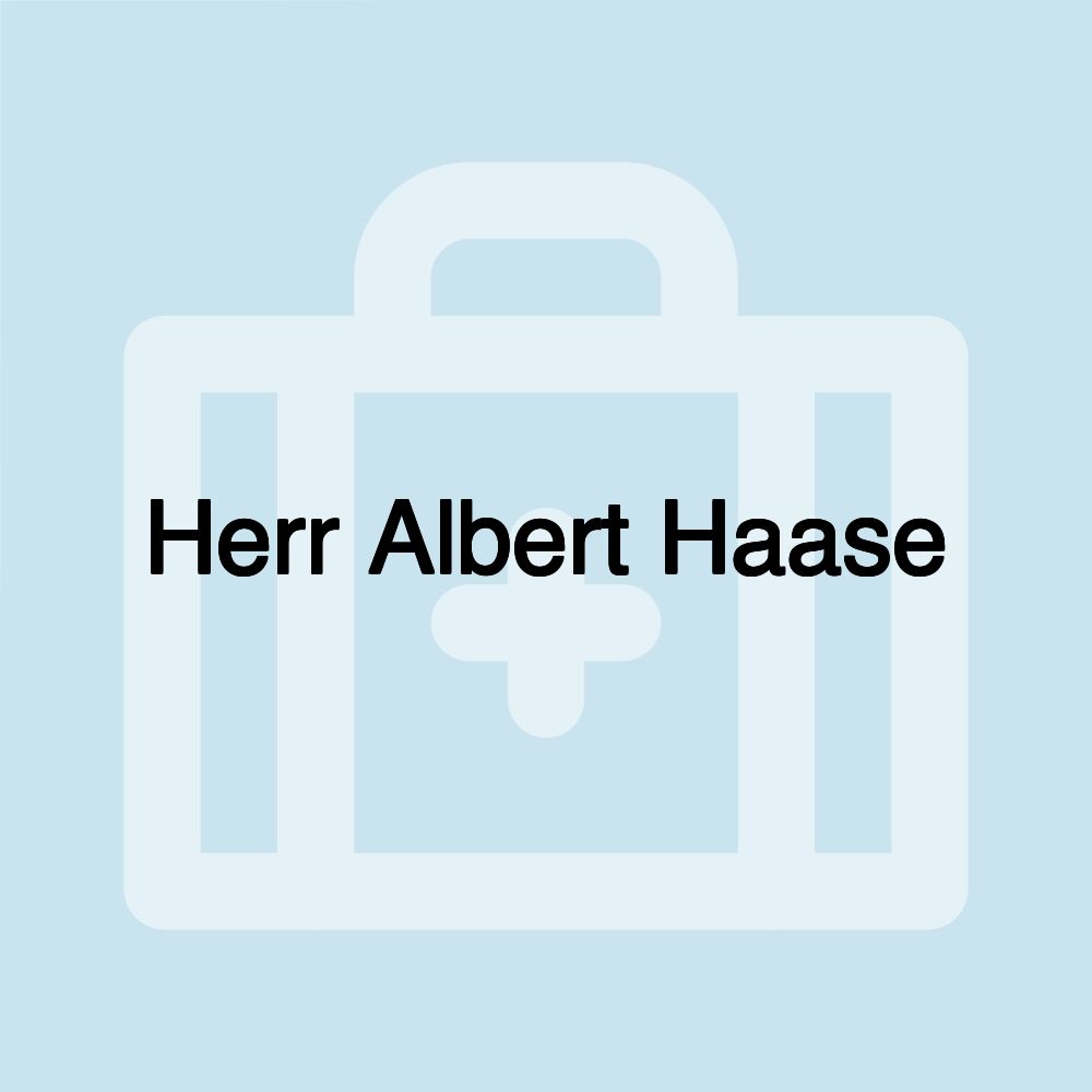 Herr Albert Haase