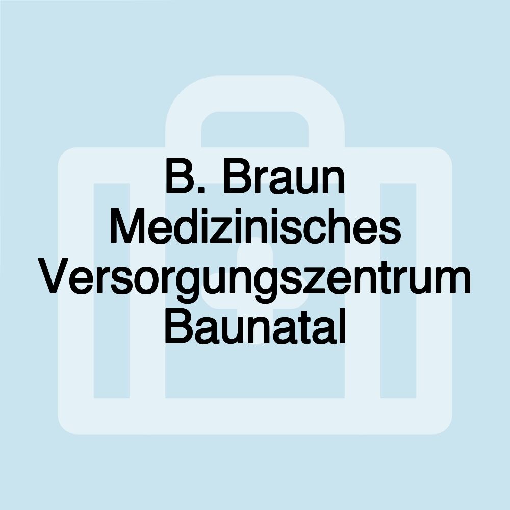 B. Braun Medizinisches Versorgungszentrum Baunatal