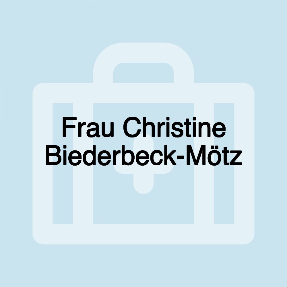 Frau Christine Biederbeck-Mötz