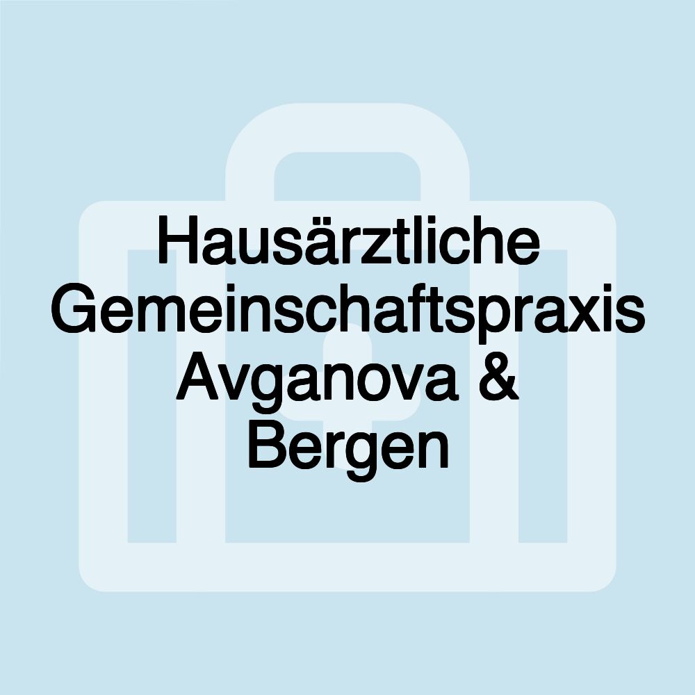 Hausärztliche Gemeinschaftspraxis Avganova & Bergen