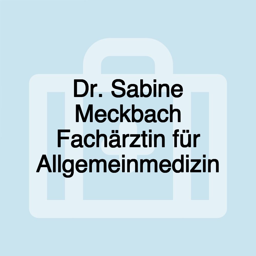 Dr. Sabine Meckbach Fachärztin für Allgemeinmedizin