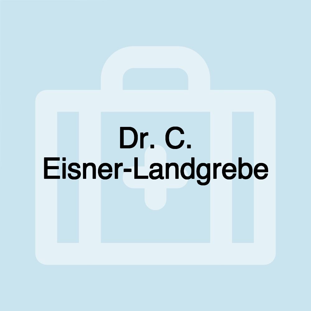 Dr. C. Eisner-Landgrebe