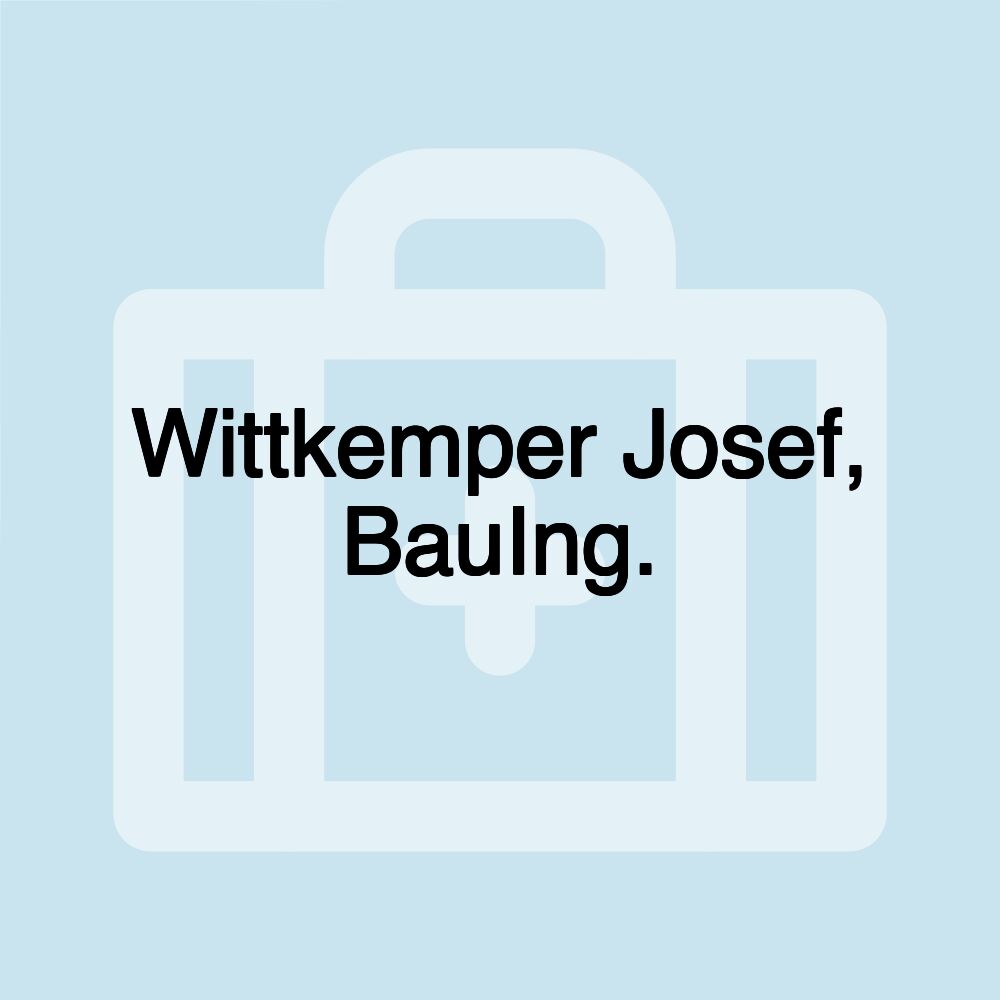 Wittkemper Josef, BauIng.