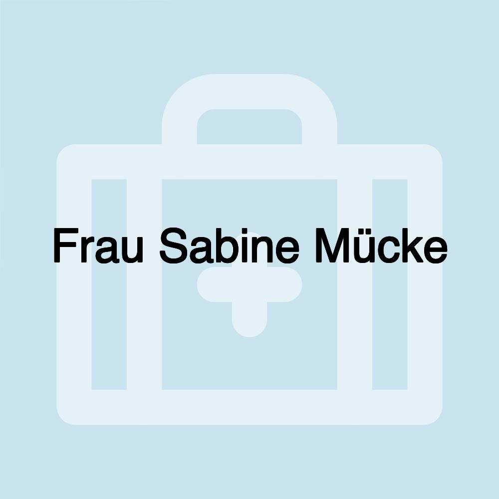 Frau Sabine Mücke