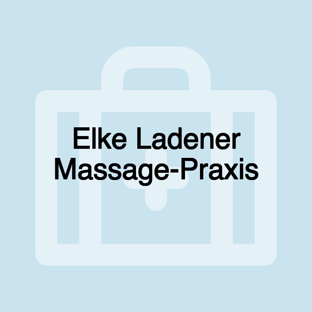 Elke Ladener Massage-Praxis