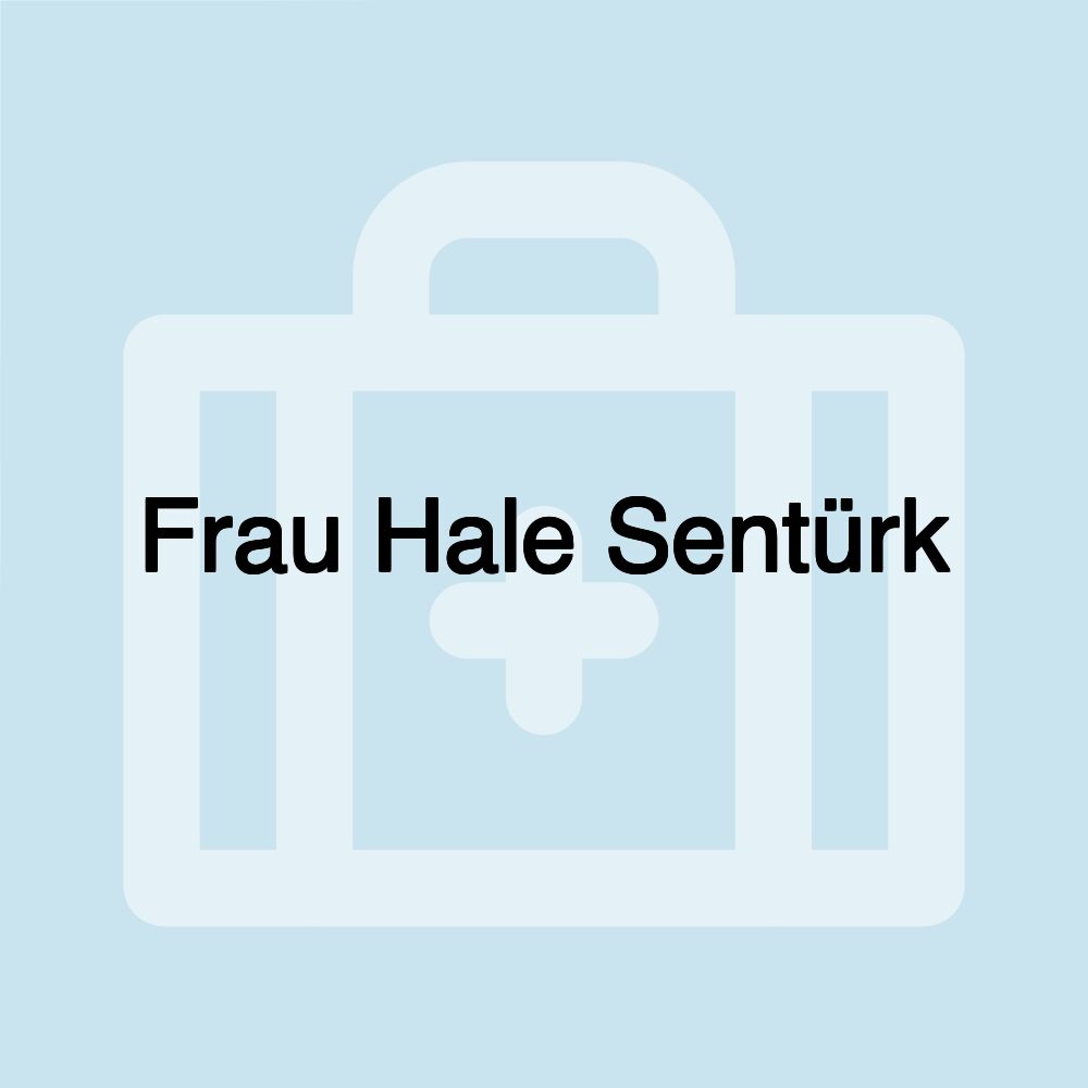 Frau Hale Sentürk