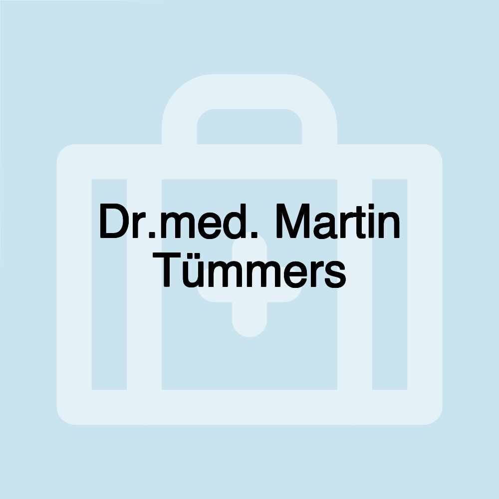 Dr.med. Martin Tümmers