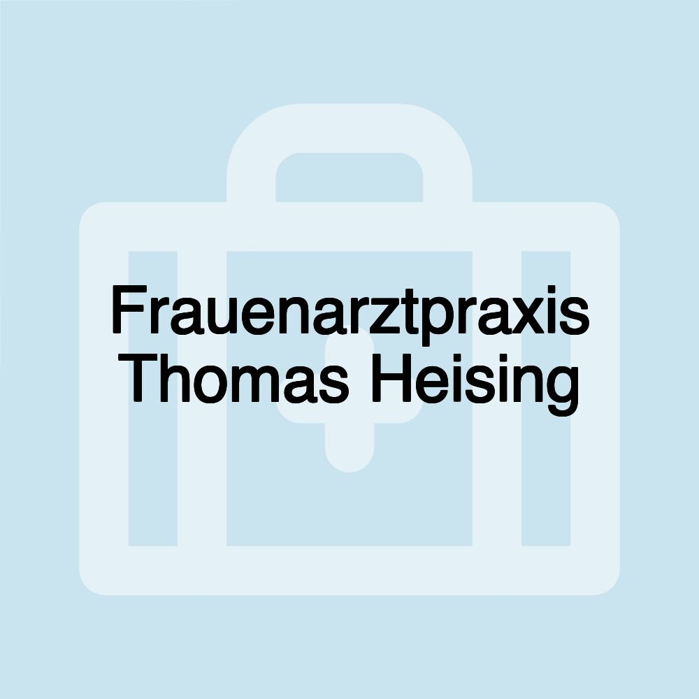 Frauenarztpraxis Thomas Heising