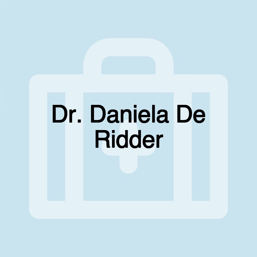 Dr. Daniela De Ridder