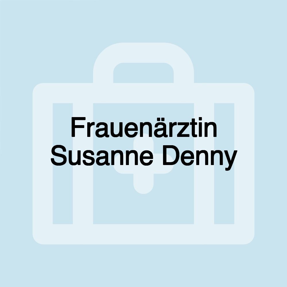 Frauenärztin Susanne Denny