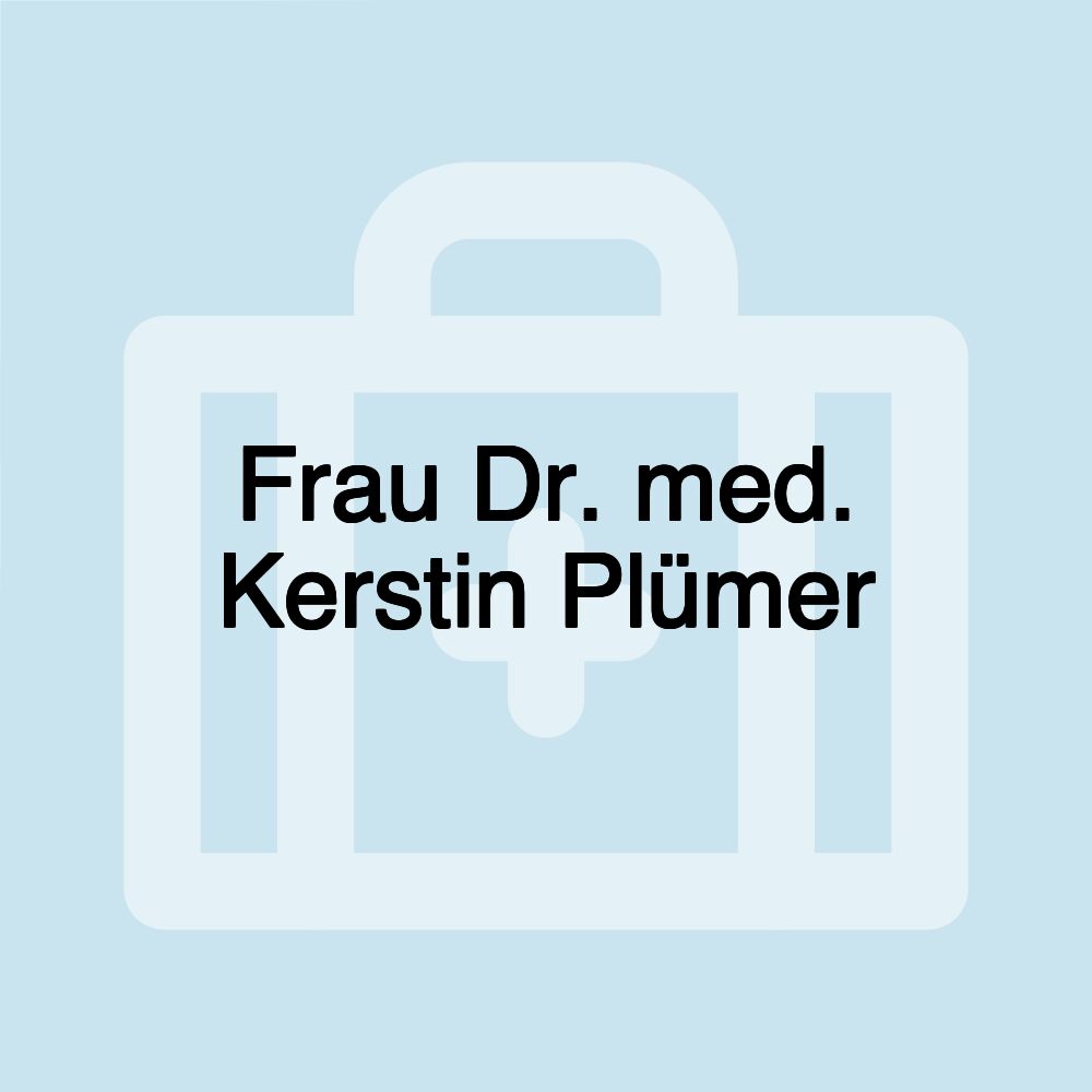 Frau Dr. med. Kerstin Plümer