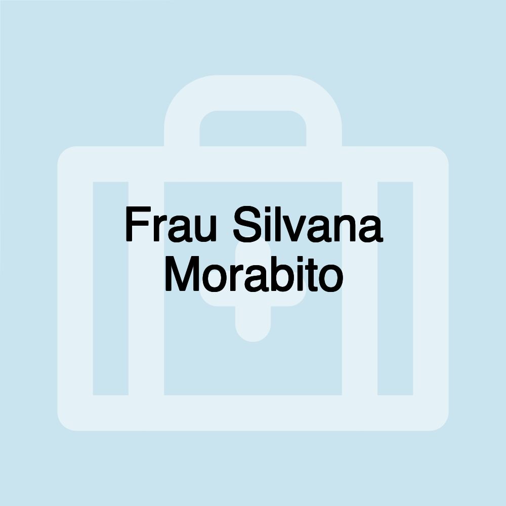 Frau Silvana Morabito