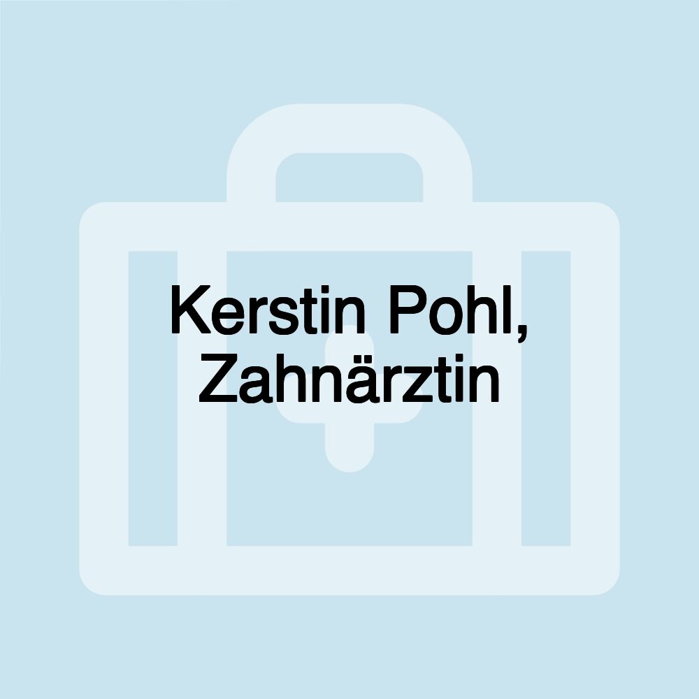 Kerstin Pohl, Zahnärztin