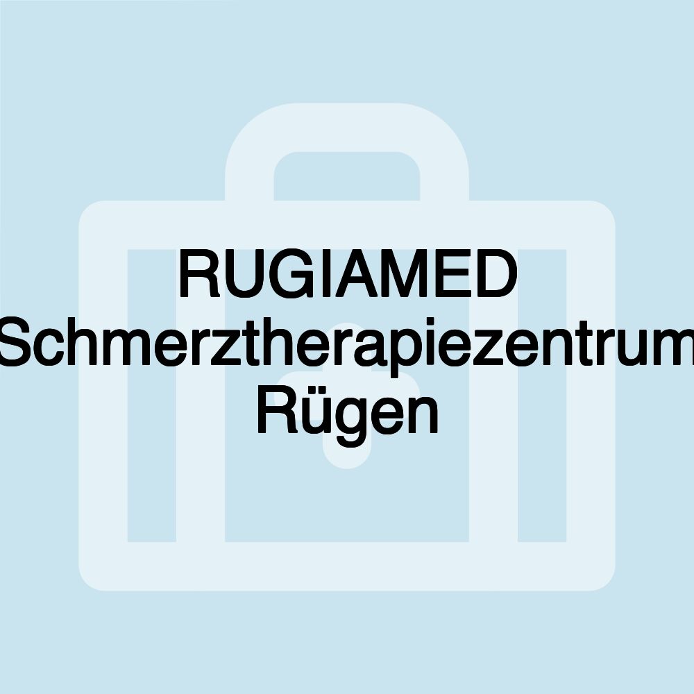 RUGIAMED Schmerztherapiezentrum Rügen